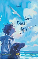 CƏSUR, DƏCƏL, AĞILLI